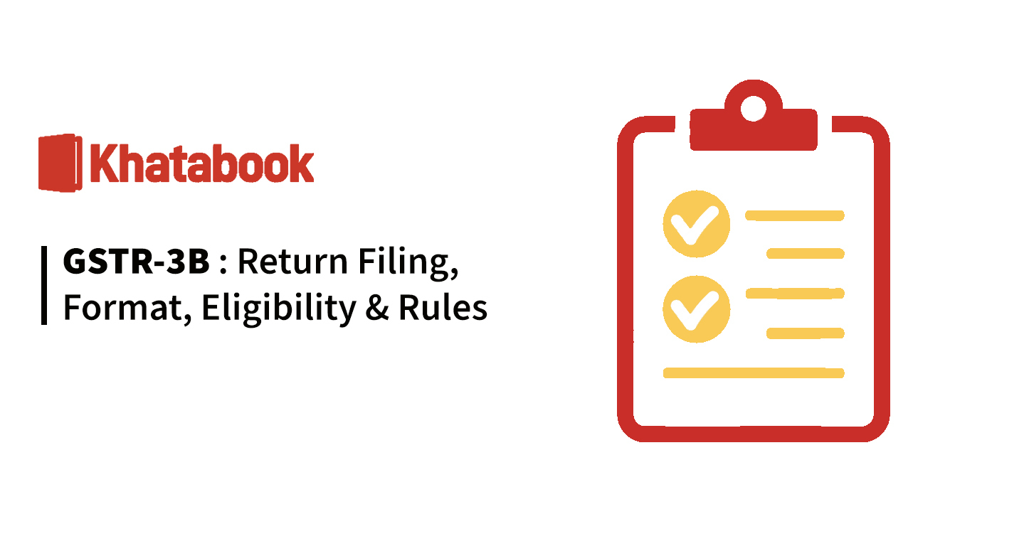 GSTR 3B Return Filing Format Eligibility Rules