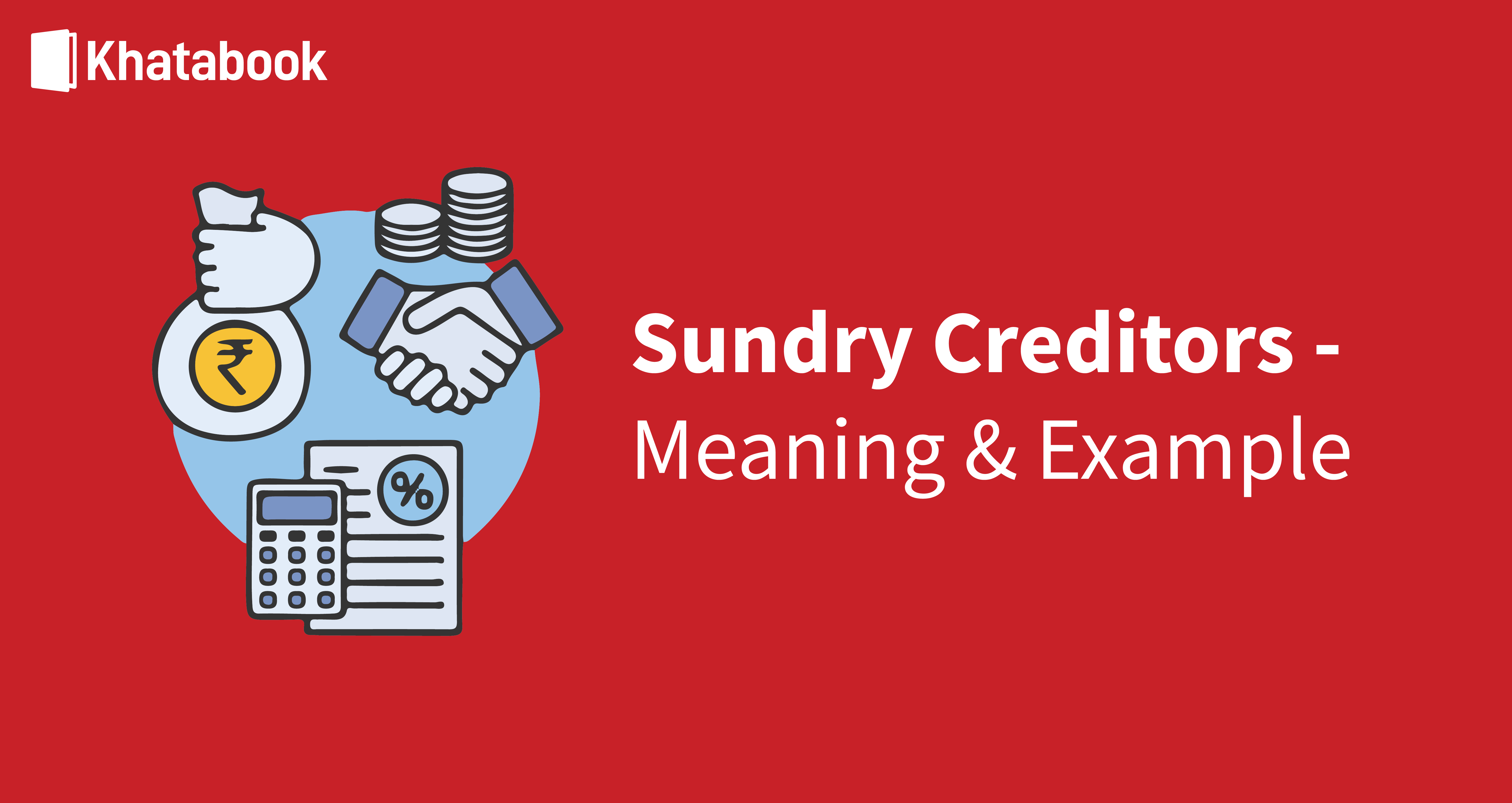 Sundry Creditors MeaningKosh