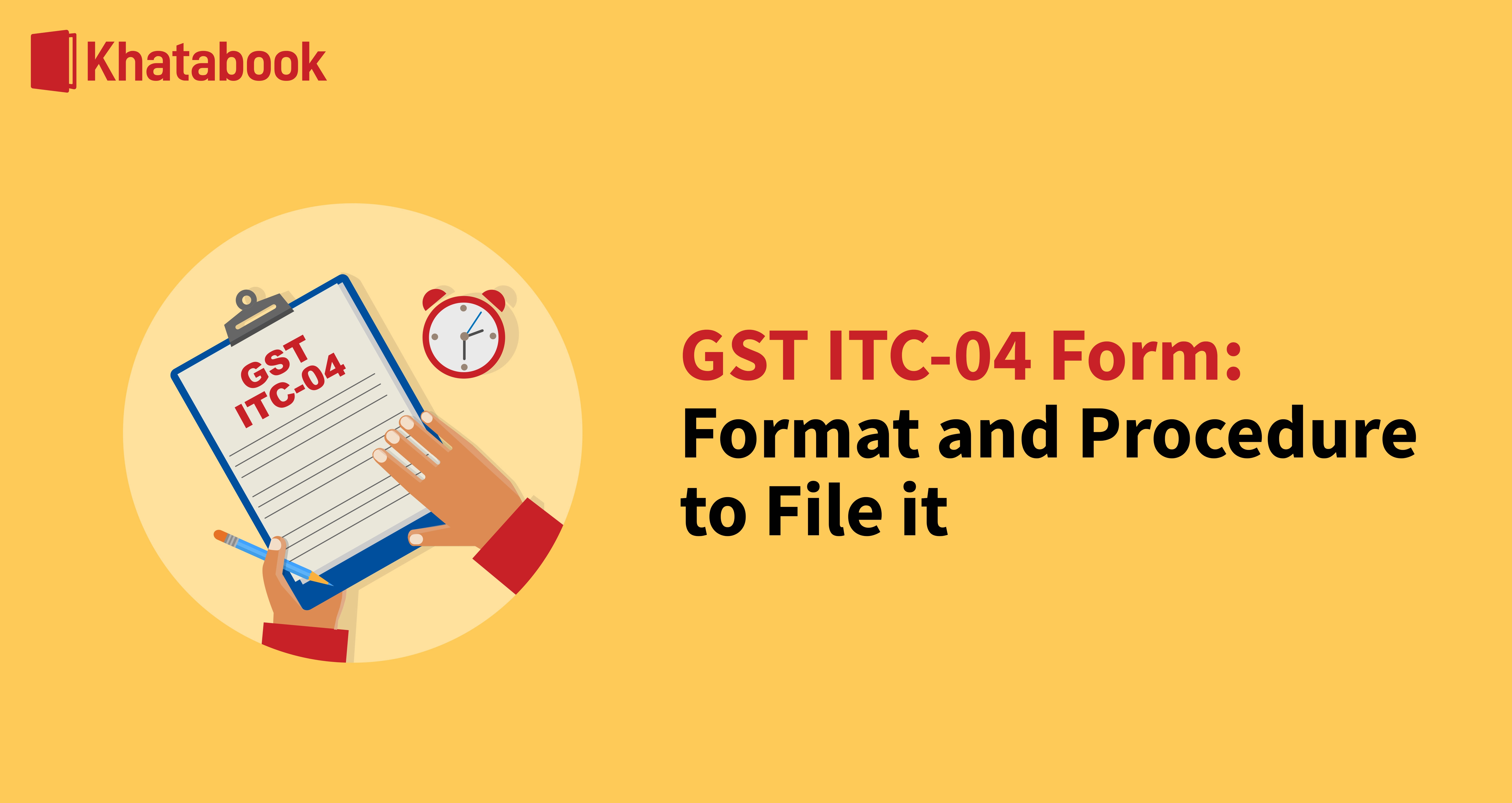 What Is ITC 04 Form In GST A Complete Guide On GST ITC 04 Form