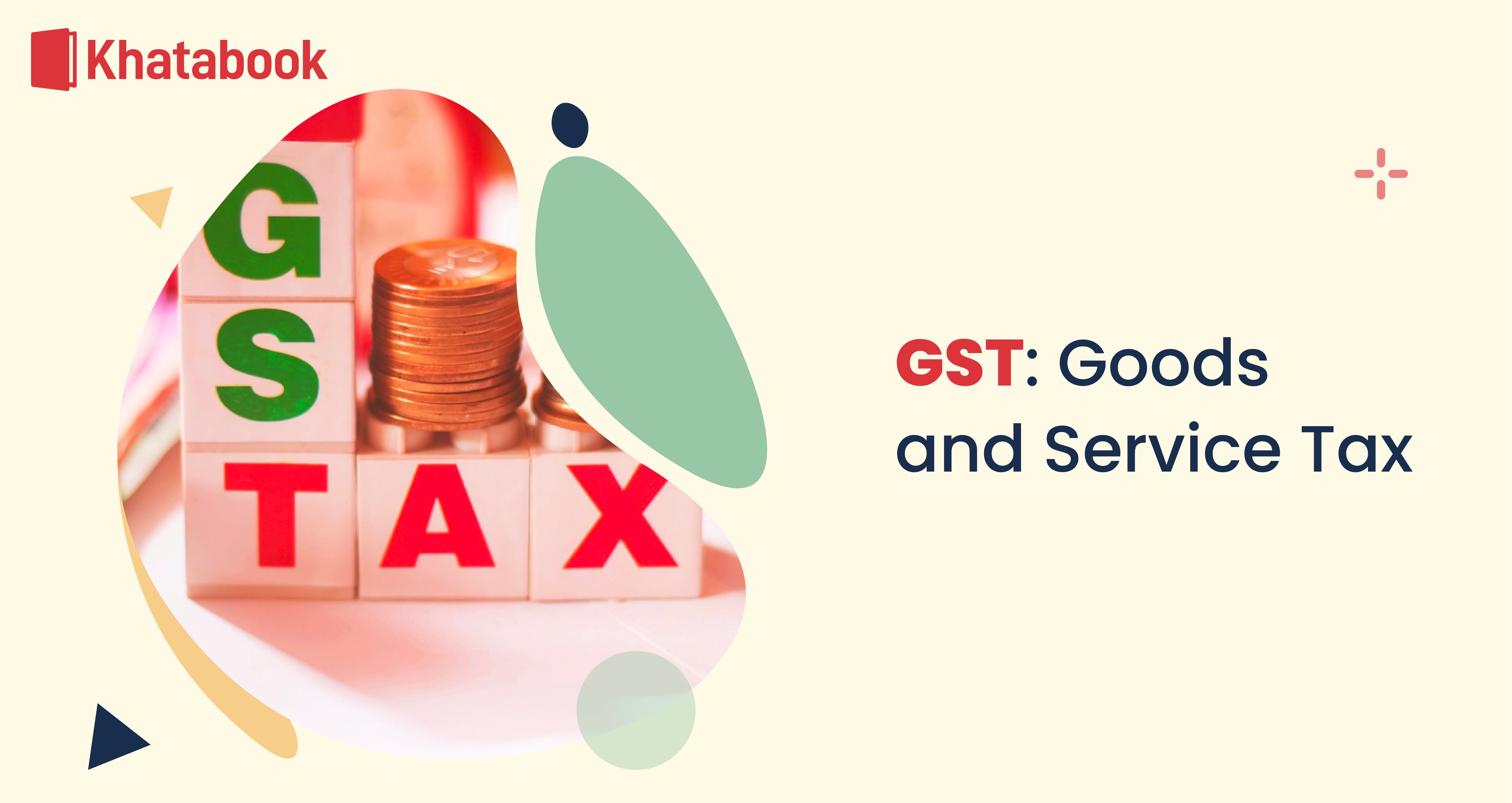 Goods and Services Tax (GST)