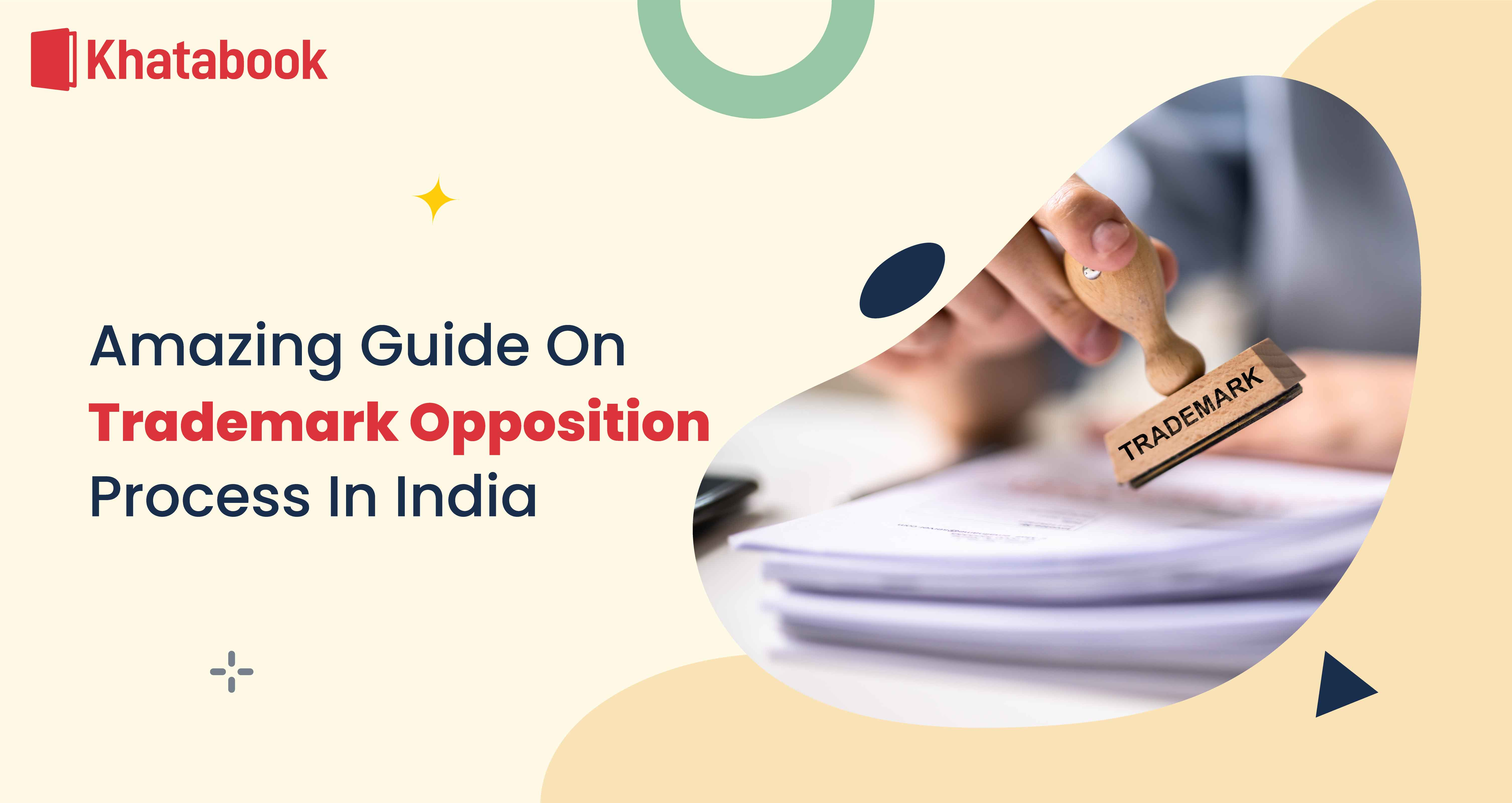 Best Updated Guide On Trademark Opposition Process In India